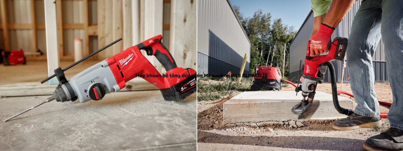 Máy khoan bê tông dùng pin Milwaukee M18 BLHACD26